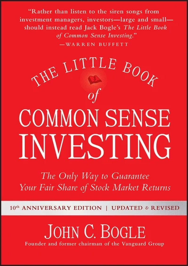 Little Books, Big Profits: A Comprehensive Guide to Common Sense Investing (Hardcover)