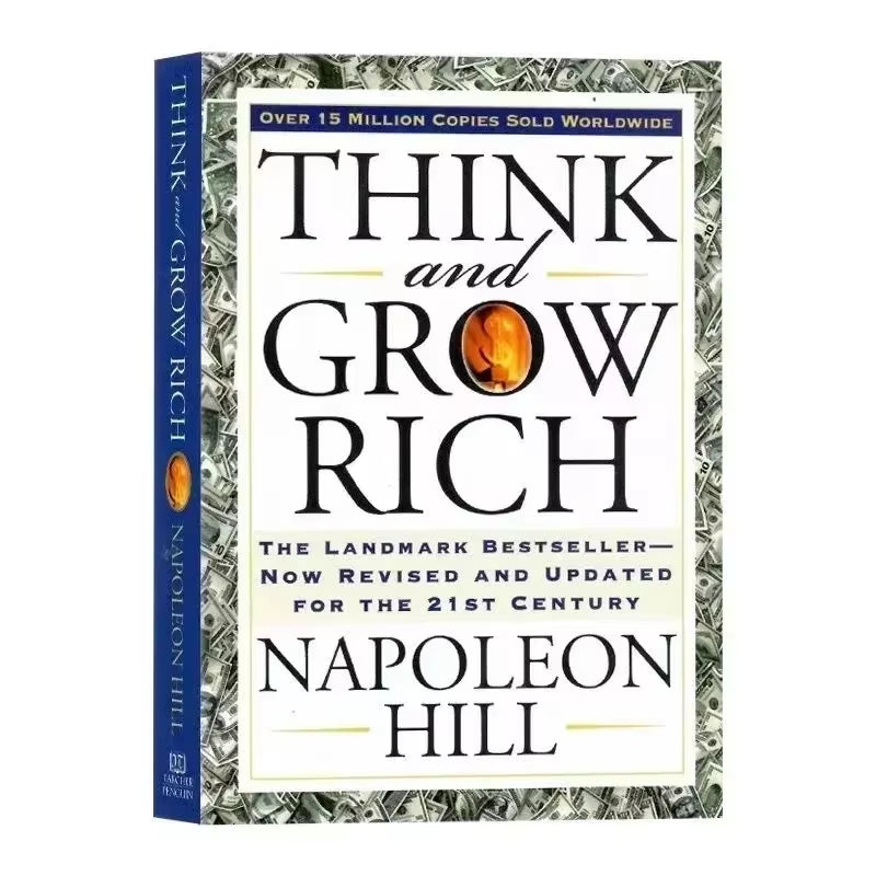 Napoleon Hill: Think and Grow Rich & The Law of Success - A Comprehensive Two-Book Set for Adults